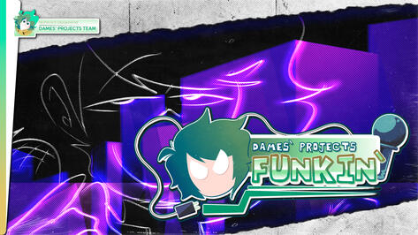 Dames Projects Funkin (FNF MOD)
